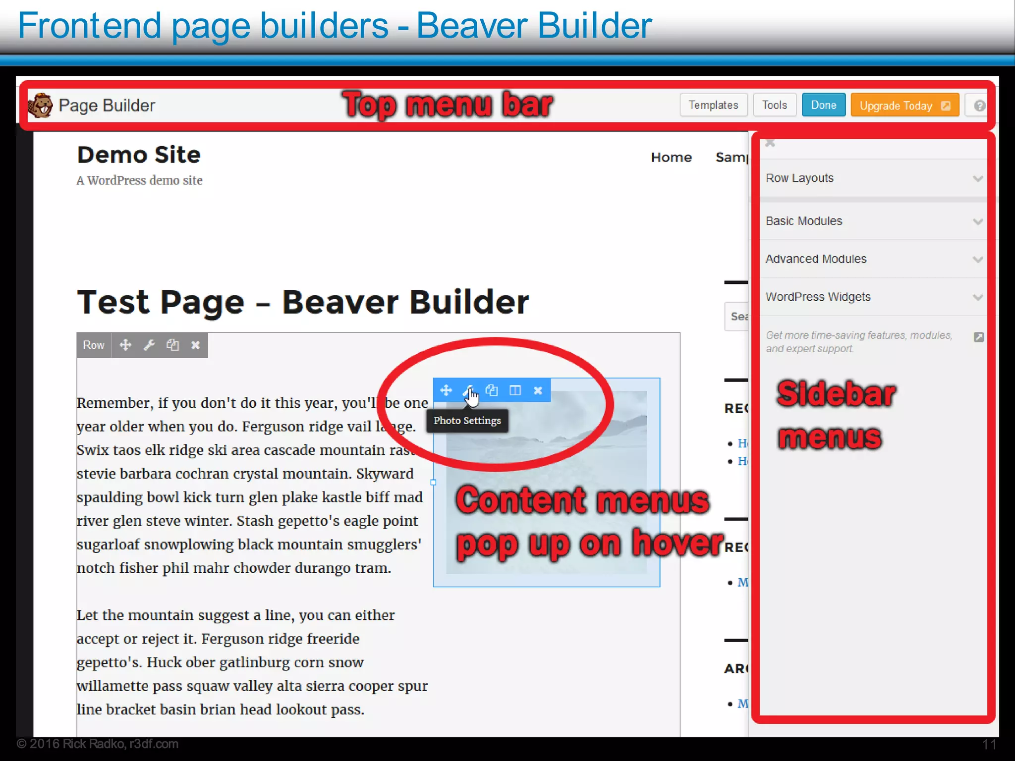 © 2016 Rick Radko, r3df.com
Frontend page builders - Beaver Builder
11
 