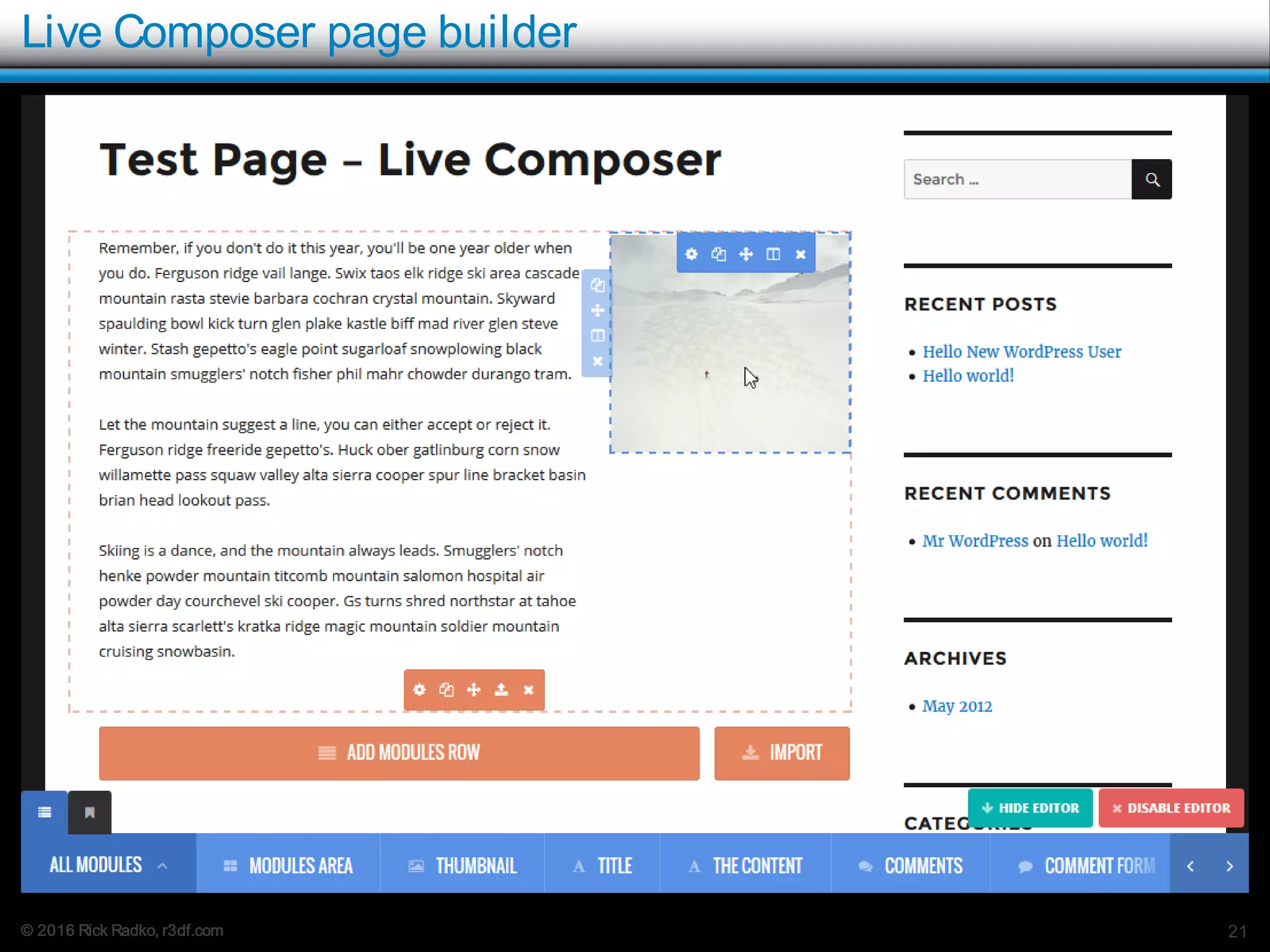 © 2016 Rick Radko, r3df.com
Live Composer page builder
21
 