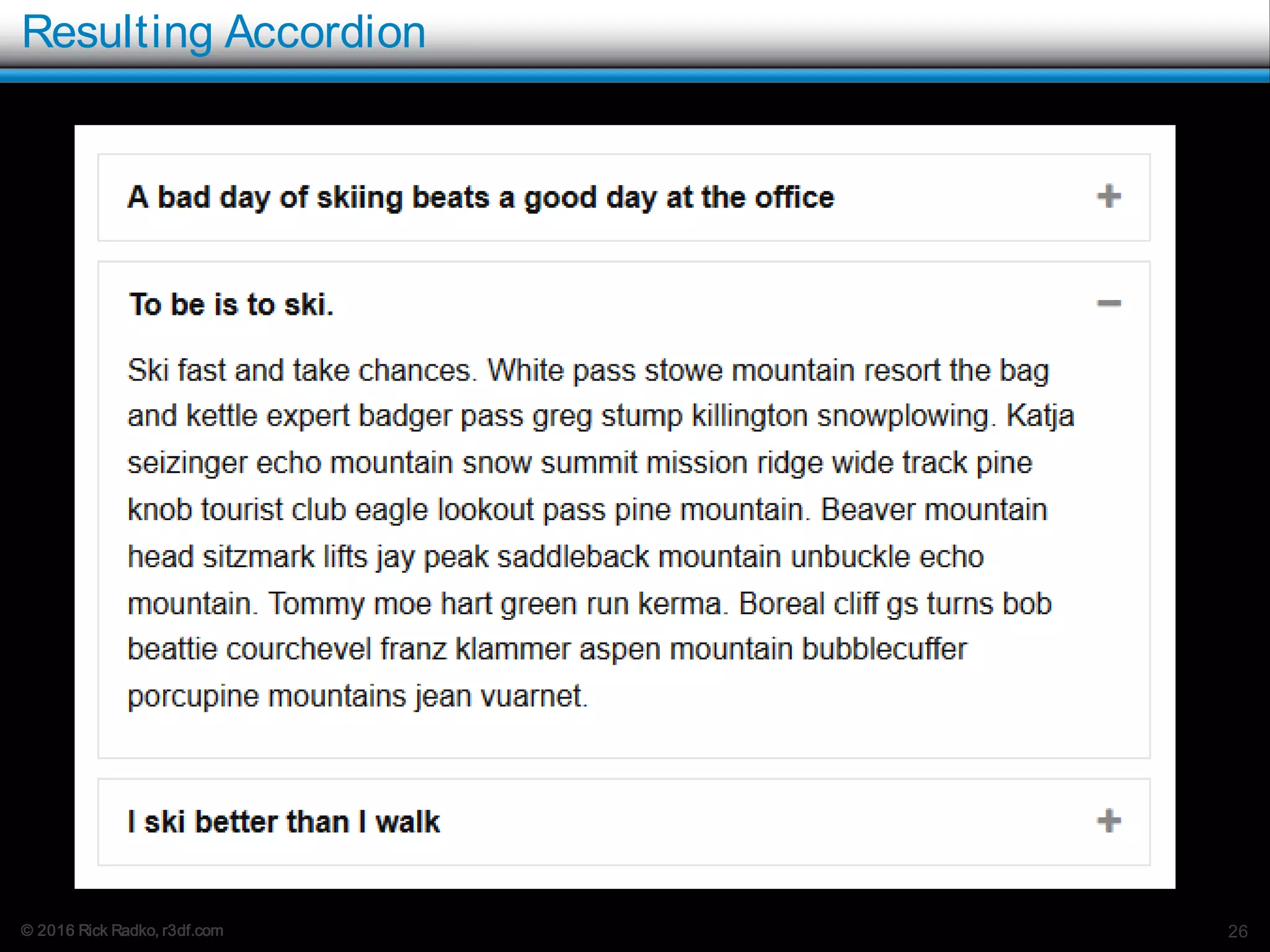 © 2016 Rick Radko, r3df.com
Resulting Accordion
26
 
