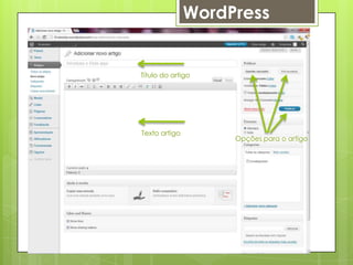 WordPress


Título do artigo




Texto artigo
                    Opções para o artigo
 