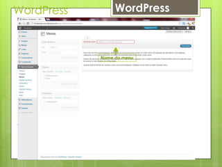 WordPress        WordPress



            Nome do menu
 