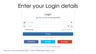 Enter your Login details
 