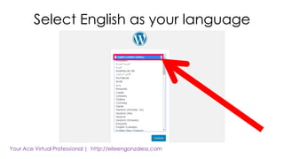 Select English as your language
 