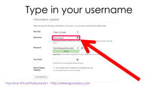 Type in your username
 