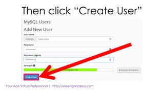 Then click “Create User”
 