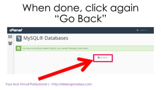 When done, click again
“Go Back”
 