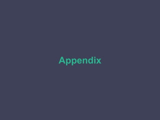 Appendix
 