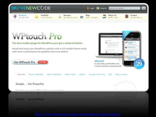 http://www.bravenewcode.com/products/wptouch-pro/
 