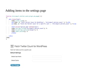 Adding items to the settings page
 