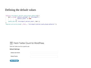 Defining the default values
 