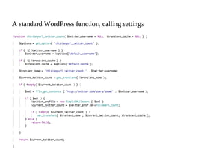 A standard WordPress function, calling settings
 