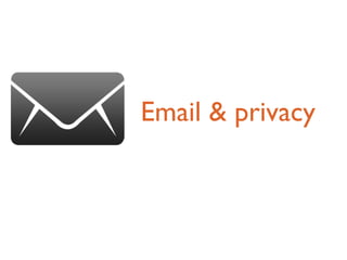 Email & privacy
 