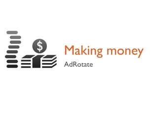 Making money
AdRotate
 