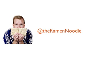 @theRamenNoodle
 