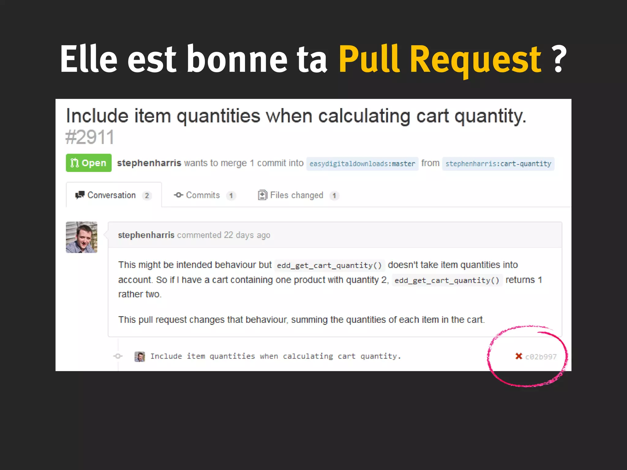 Elle est bonne ta Pull Request ?
 