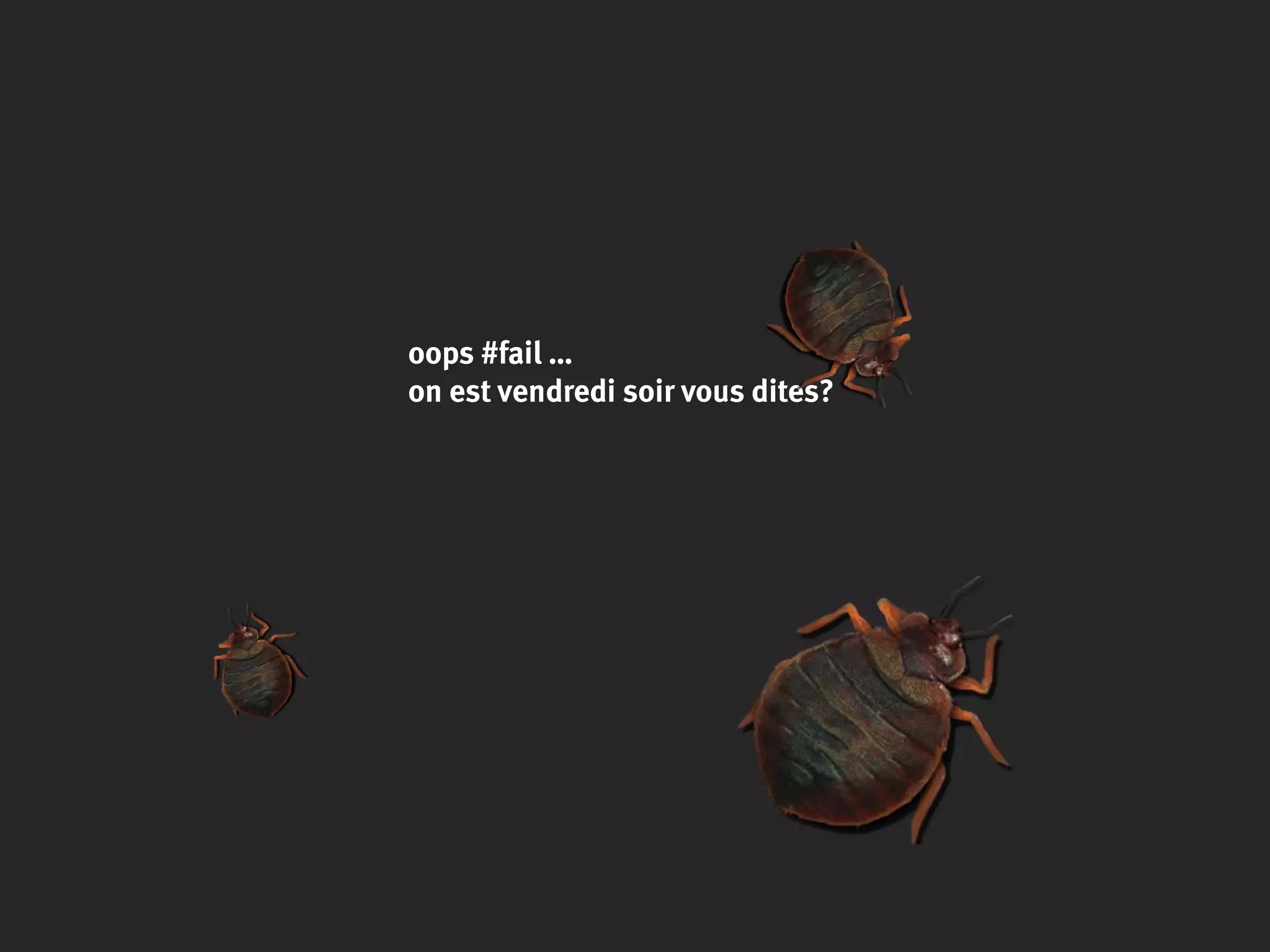 oops #fail …
on est vendredi soir vous dites?
 