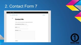2. Contact Form 7 
 