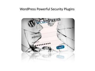 WordPress Powerful Security Plugins
 
