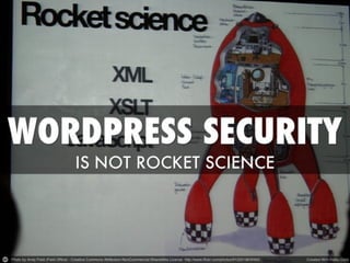 WordPress Security Is Not Rocket Science