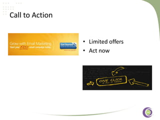 ‹#›
Call to Action
• Limited offers
• Act now
 