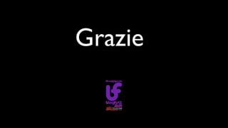 Grazie
 