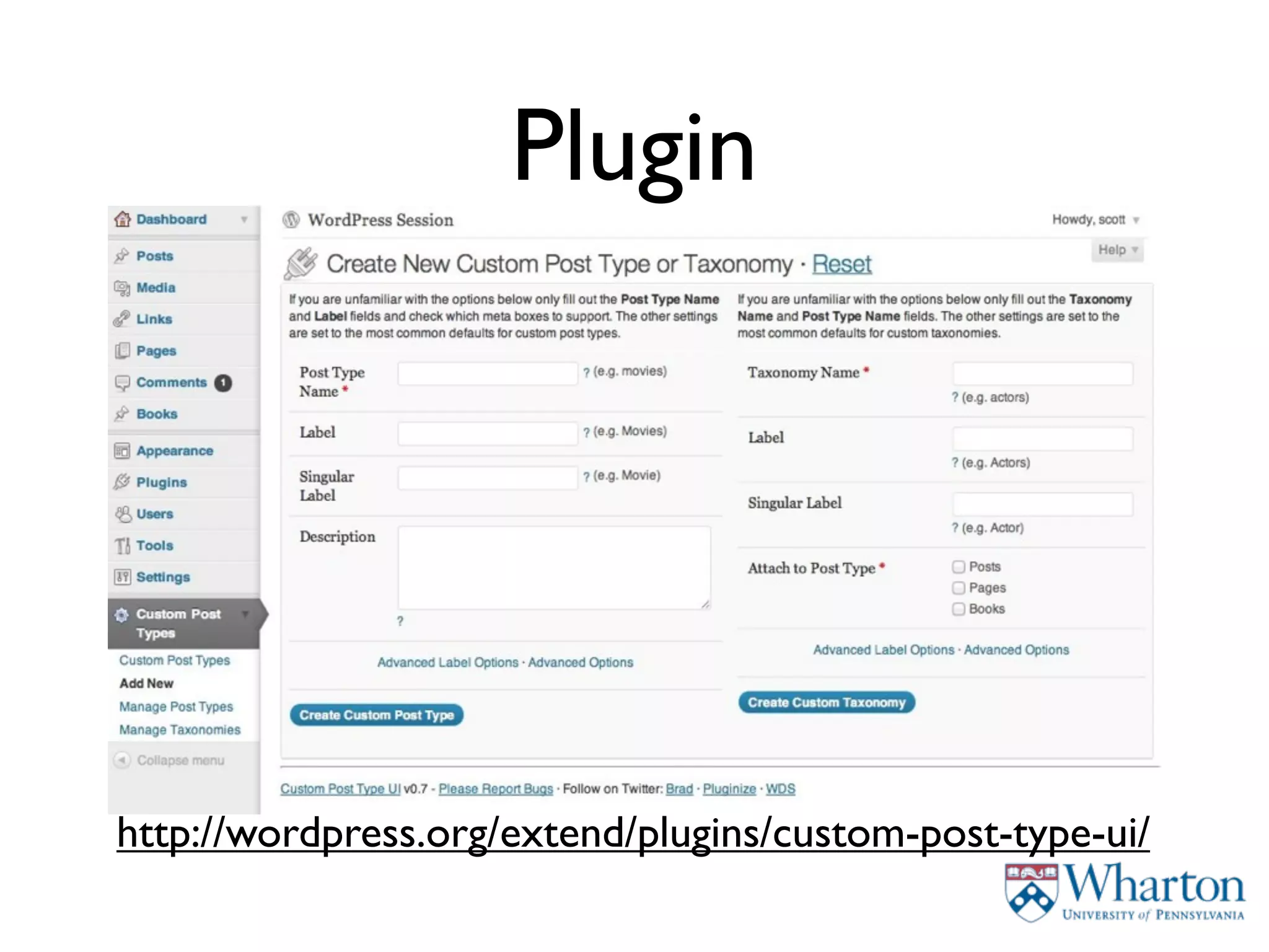 Plugin




http://wordpress.org/extend/plugins/custom-post-type-ui/
 