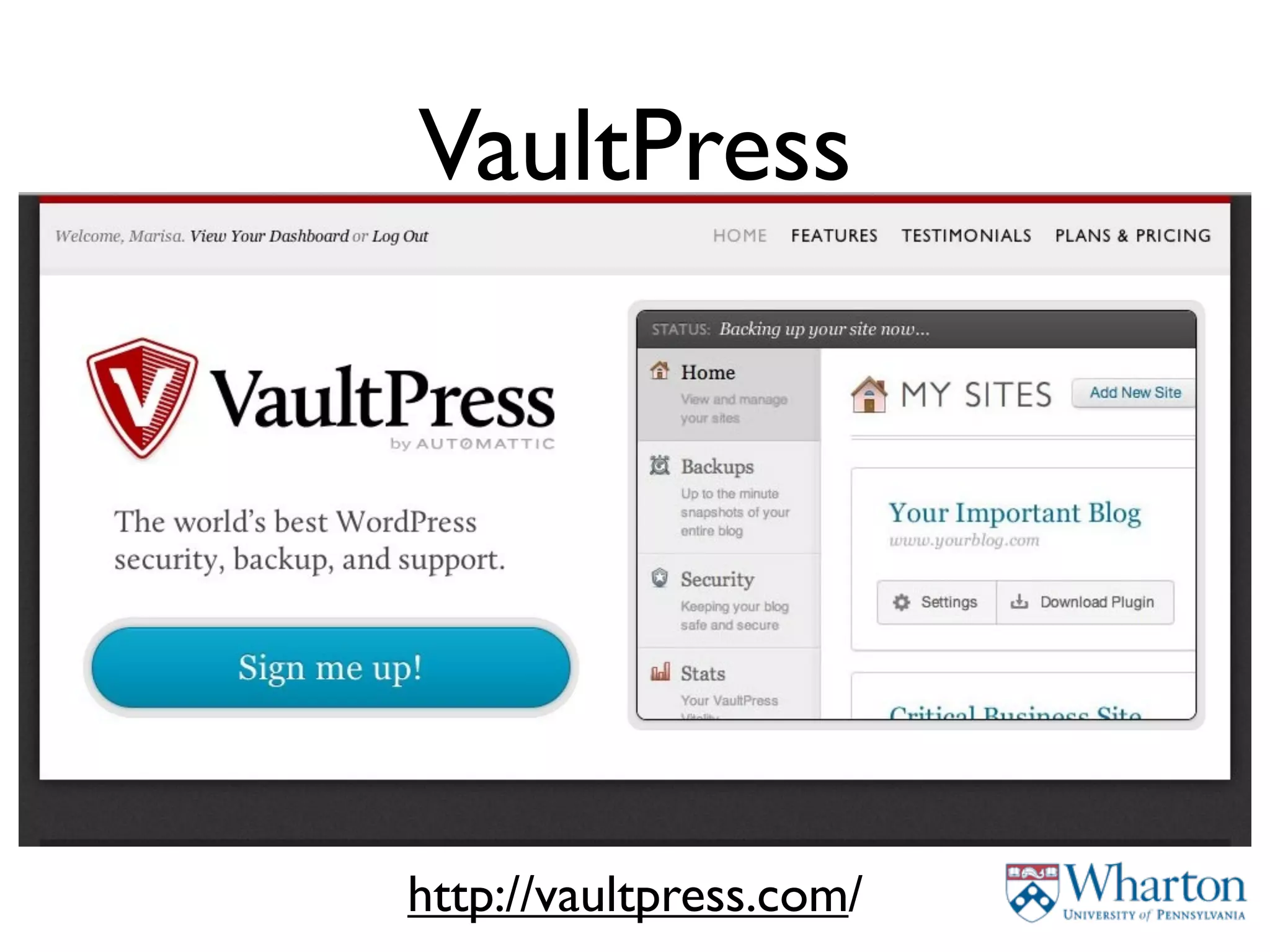 VaultPress




http://vaultpress.com/
 