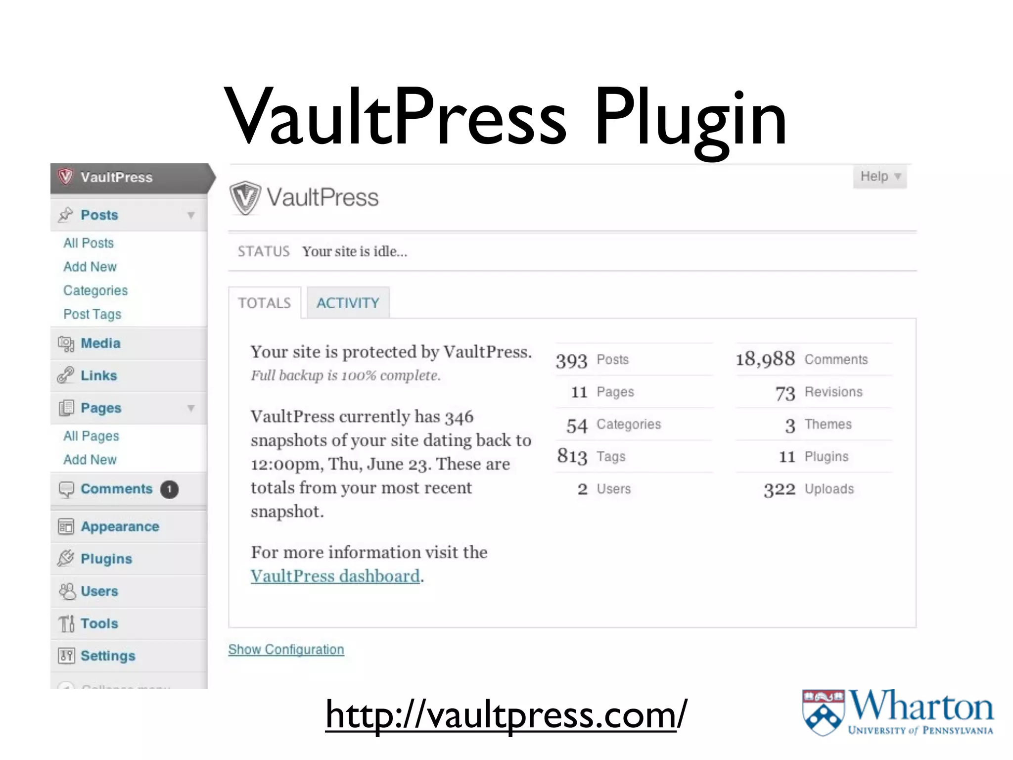 VaultPress Plugin




   http://vaultpress.com/
 