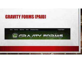 GRAVITY FORMS (PAID)
 