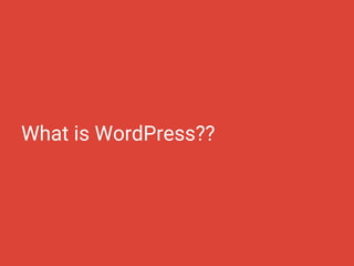 What is WordPress??
 