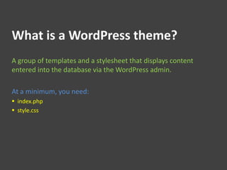 WordPress theme development from scratch : ICT MeetUp 2013 Nepal | PPTX
