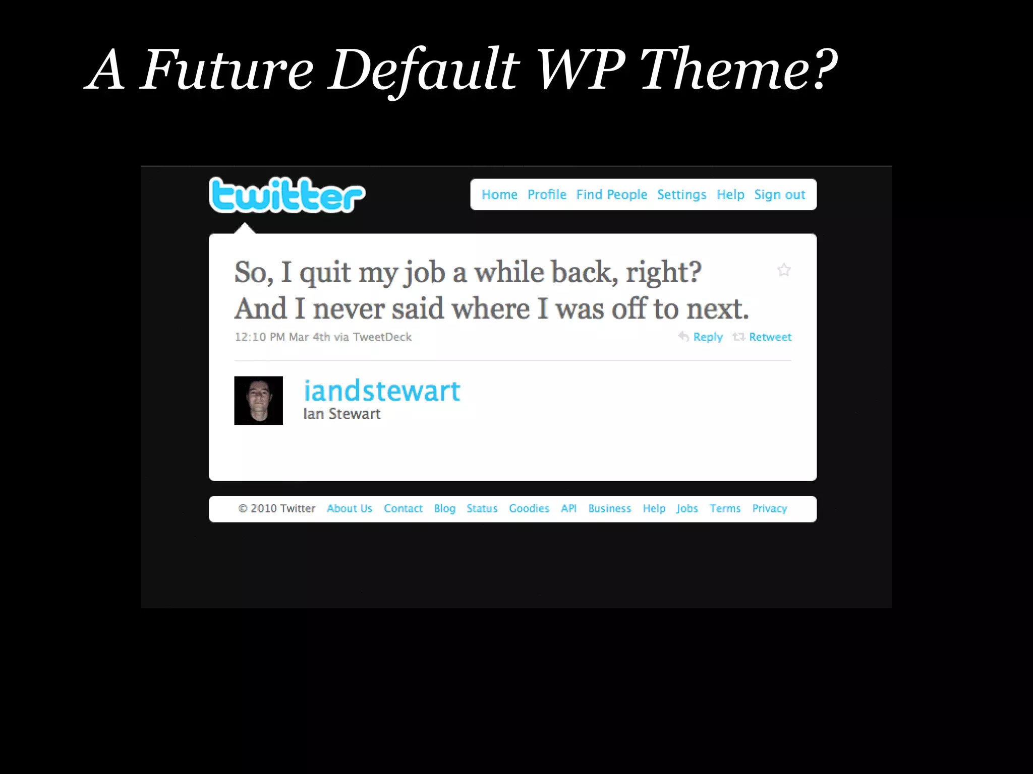 A Future Default WP Theme? 