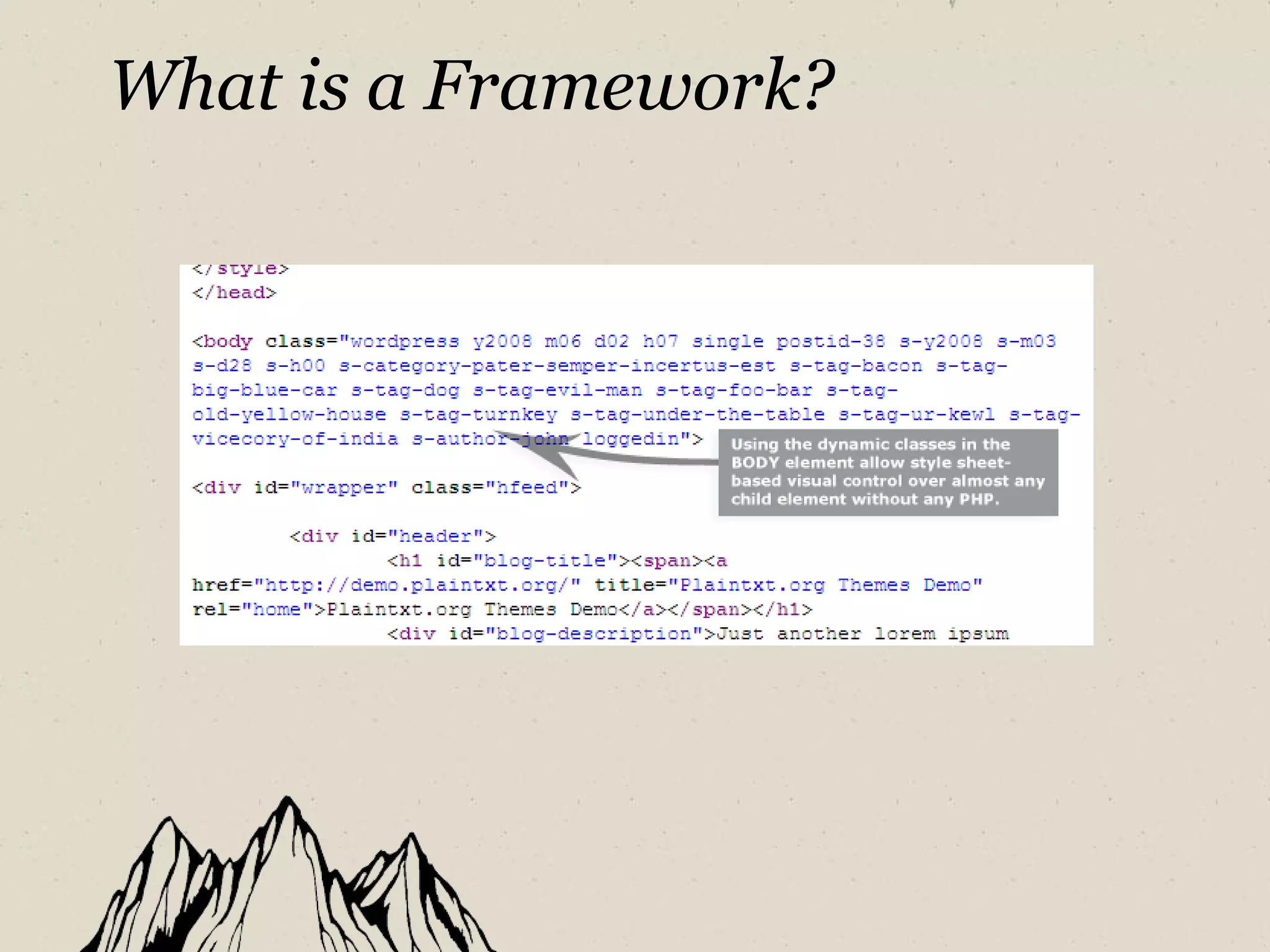 What is a Framework? 