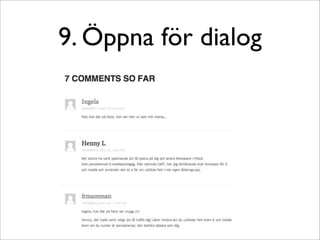 9. Öppna för dialog
 