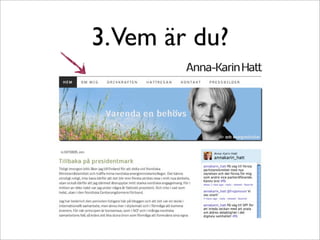 3. Vem är du?
 