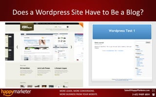 Does a Wordpress Site Have to Be a Blog?




2/8/2010                                     28
 