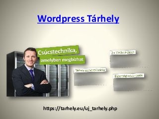 Wordpress Tárhely
https://tarhely.eu/uj_tarhely.php
 