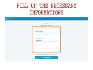 FILL UP THE NECESSARY
INFORMATIONS
 