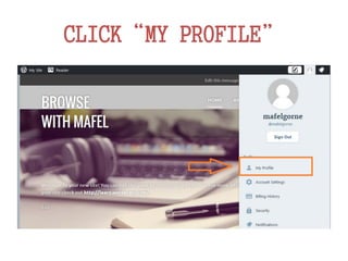 CLICK“MY PROFILE”
 