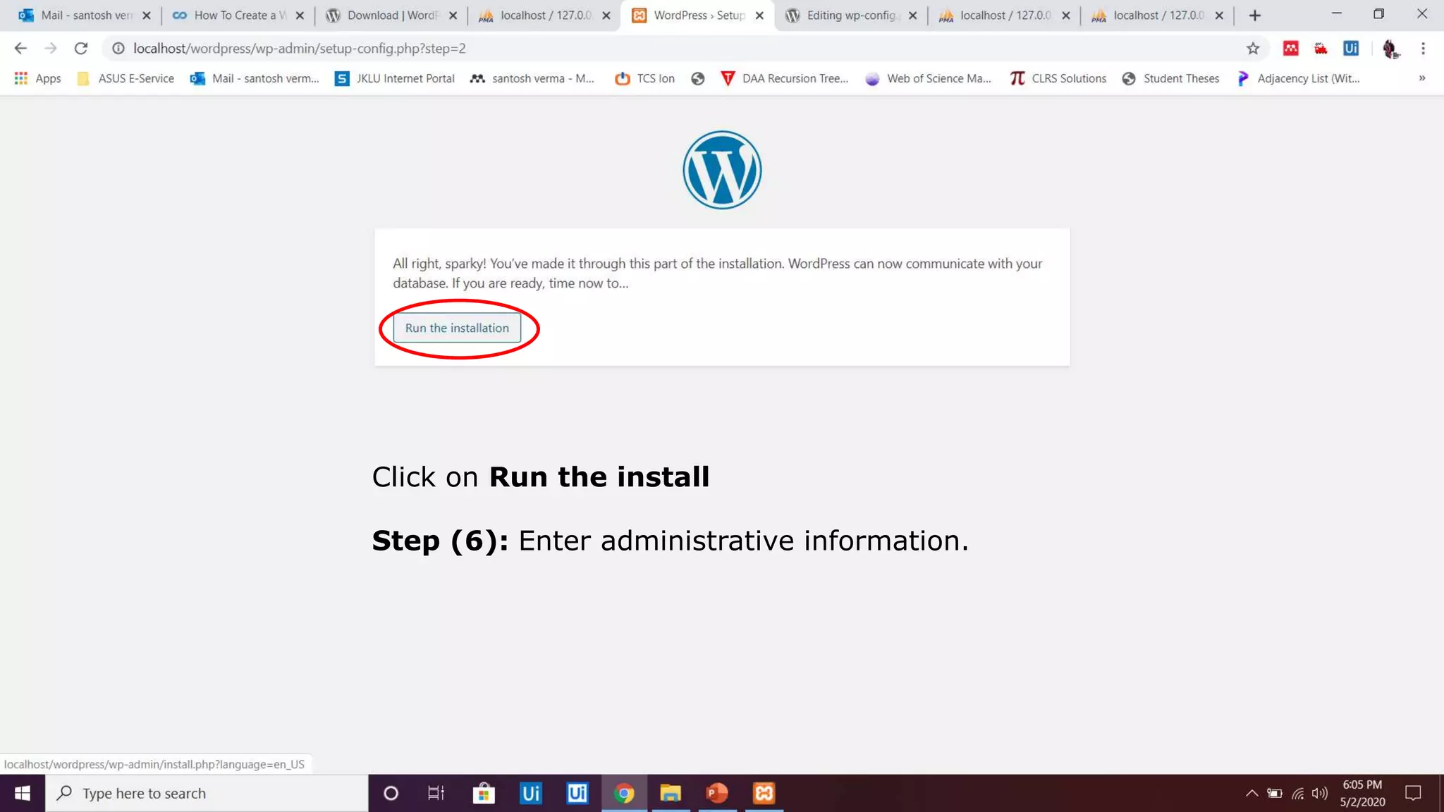 Click on Run the install
Step (6): Enter administrative information.
 
