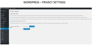 WORDPRESS – PRIVACY SETTINGS
 