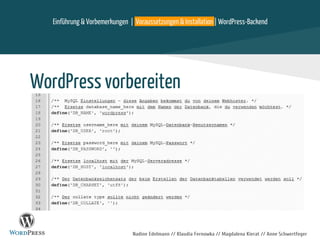 Nadine Edelmann // Klaudia Fernowka // Magdalena Kierat // Anne Schwertfeger
WordPress vorbereiten
Einführung & Vorbemerkungen | Voraussetzungen & Installation | WordPress-Backend
 