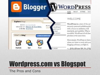 Wordpress.com vs Blogspot The Pros and Cons  