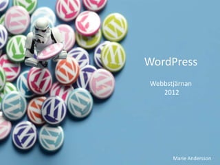 WordPress Webbstjärnan  2012 Marie Andersson 