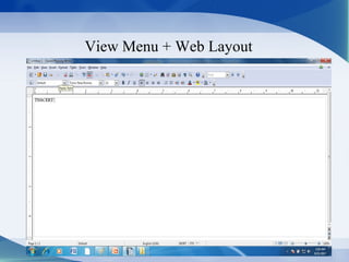 View Menu + Web Layout
 