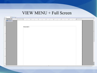 VIEW MENU + Full Screen
 