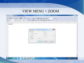 VIEW MENU + ZOOM
 
