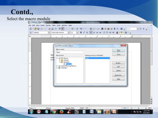 Contd.,
Select the macro module
 
