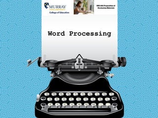 Word Processing 