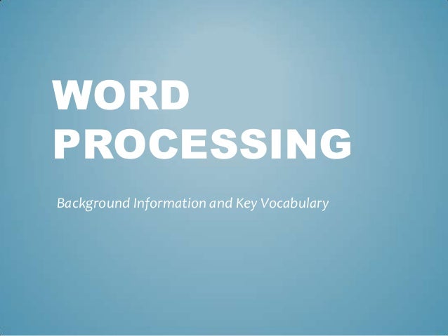 Word processing